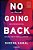 No Going Back-.. - Imagem 1