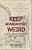 Keep Newburyport Weird: An Atlas Of Downtown Rhyme & Surfside Reason-.. - Imagem 1