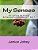My Senses: Me Growing And Learning-.. - Imagem 1