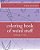 Coloring Book Of Weird Stuff Volume II-.. - Imagem 1