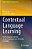 Contextual Language Learning: Real Language Learning On The Continuum From Virtuality To Reality-.. - Imagem 1