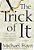 The Trick Of It-.. - Imagem 1