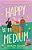 Happy Medium-.. - Imagem 1