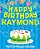 Happy Birthday Raymond - The Big Birthday Activity Book: Personalized Children's Activity Book-.. - Imagem 1