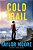 Cold Trail: A Garrett Kohl Novel-.. - Imagem 1