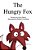 The Hungry Fox-.. - Imagem 1