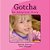 Gotcha: A Ukrainian Adoption Story-.. - Imagem 1