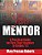 Your Mentor: A Practical Guide For First-Year Teachers In Grades 1-3-.. - Imagem 1