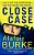 Close Case: A Samantha Kincaid Mystery-.. - Imagem 1