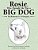 Rosie, Who Thought She Was A Big Dog-.. - Imagem 1