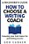 How To Choose A Writing Coach - A Beginner's Guide: Ensuring Your Best Chance For Publishing Success-.. - Imagem 1