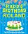 Happy Birthday Roland - The Big Birthday Activity Book: Personalized Children's Activity Book-.. - Imagem 1