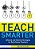 Teach Smarter: Efficient And Effective Strategies For Early Career Teachers-.. - Imagem 1