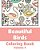 Beautiful Birds Coloring Book (Volume 4)-.. - Imagem 1