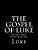 The Gospel Of Luke: Super Large Print Edition-.. - Imagem 1