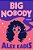 Big Nobody-.. - Imagem 1