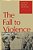 Fall To Violence: Original Sin In Relational Theology-.. - Imagem 1