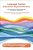 Language Teacher Education Beyond Borders: Multilingualism, Transculturalism, And Critical Approaches-.. - Imagem 1