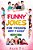 Funny Jokes For Friends And Family 3-.. - Imagem 1