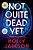 Not Quite Dead Yet: A Gma Book Club Pick-.. - Imagem 1