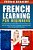 French Learning For Beginners: The Best Guide For People Without Prior Knowledge Who Wish To Control The French Language And Interact With French Peo-.. - Imagem 1