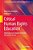 Critical Human Rights Education: Advancing Social-Justice-oriented Educational Praxes-.. - Imagem 1