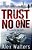 Trust No One-.. - Imagem 1
