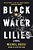 Black Water Lilies-.. - Imagem 1