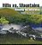 Hills Vs. Mountains: Knowing The Difference - Geology Books For Kids Children's Earth Sciences Books-.. - Imagem 1