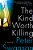 The Kind Worth Killing-.. - Imagem 1