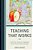 Teaching That Works: Effective Practice Combined With Theory And Research-.. - Imagem 1