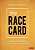 The Race Card: Leading The Fight For Truth In America's Schools-.. - Imagem 1