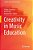 Creativity In Music Education-.. - Imagem 1