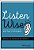 Listen Wise: Teach Students To Be Better Listeners-.. - Imagem 1