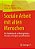 Soziale Arbeit Mit Alten Menschen: Ein Studienbuch Zu Hintergründen, Theorien, Prinzipien Und Methoden-.. - Imagem 1