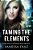 Taming The Elements: Book One Of The Hero High Trilogy: A Young Adult Fantasy Novel, Featuring Beings With Supernatural Powers And More!-.. - Imagem 1