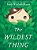 The Wildest Thing-.. - Imagem 1