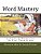 Word Mastery: A Course In Phonics For The First Three Grades-.. - Imagem 1