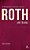 Roth And Trauma: The Problem Of History In The Later Works (1995-2010)-.. - Imagem 1