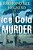 Ice Cold Murder: A Thriller Which Readers Will Enjoy Guessing Who Done It. -.. - Imagem 1