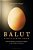 Balut: Fertilized Eggs And The Making Of Culinary Capital In The Filipino Diaspora-.. - Imagem 1