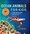 Ocean Animals For Kids: A Junior Scientist's Guide To Whales, Sharks, And Other Marine Life-.. - Imagem 1