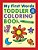 My First Words Toddler Coloring Book-.. - Imagem 1