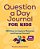 Question A Day Journal For Kids: 365 Days To Capture Memories And Express Yourself-.. - Imagem 1