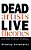 Dead Artists, Live Theories, And Other Cultural Problems-.. - Imagem 1