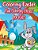 Coloring Easter Fun: Coloring Pages For Kids: Coloring & Activity Book-.. - Imagem 1