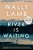 The River Is Waiting (Oprah's Book Club)-.. - Imagem 1