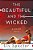 The Beautiful And The Wicked: A Lila Day Novel-.. - Imagem 1