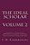 The Ideal Scholar Volume 2: A Response To "Miseducation," Prevalence Of Illiterate Graduates, Educated Slaves & Parents' Uncertainty About The Fut-.. - Imagem 1