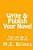 Write & Publish Your Novel-.. - Imagem 1